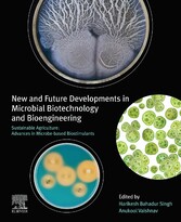 New and Future Developments in Microbial Biotechnology and Bioengineering