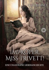 Improper, Miss Trivett!