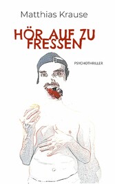 Hör auf zu fressen