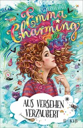 Emma Charming - Aus Versehen verzaubert