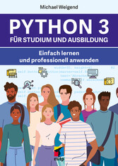 Python 3 für Studium und Ausbildung