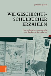 Wie Geschichtsschulbücher erzählen