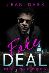 FAKE DEAL: Im Bett mit dem Boss