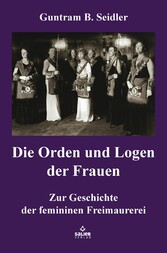 Die Orden und Logen der Frauen