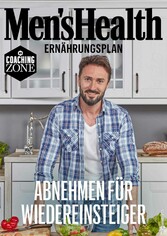 MEN'S HEALTH Ernährungsplan: Abnehmen für Wiedereinsteiger