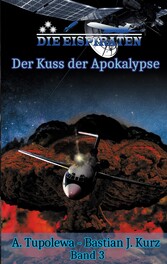 Die Eispiraten 3 Der Kuss der Apokalypse