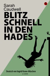 Blitzschnell in den Hades