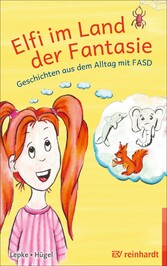 Elfi im Land der Fantasie