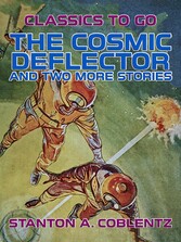 The Cosmic Deflector and two more stories