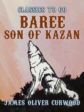 Baree, Son of Kazan