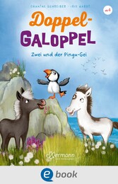 Doppel-Galoppel 3. Zwei und der Pingu-Gei