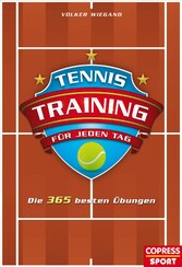 Tennistraining für jeden Tag