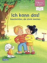 Ich kann das! Geschichten, die stark machen  (ELTERN-Vorlesebuch)