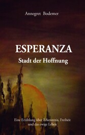 Esperanza Stadt der Hoffnung