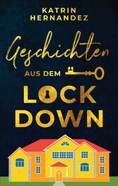 Geschichten aus dem Lockdown