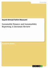 Sustainable Finance and Sustainability Reporting. A Literature Review