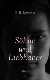 Söhne und Liebhaber (Band 1&2)