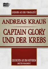 Captain Glory und der Krebs