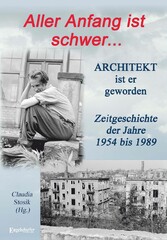 Hans Hüfner: Aller Anfang ist schwer ... Architekt ist er geworden