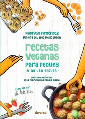 Recetas veganas para peques ¡y no tan peques!