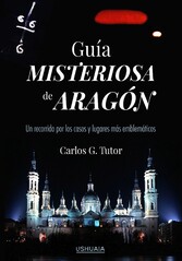 Guía misteriosa de Aragón