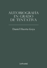 Autobiografía en grado de tentativa