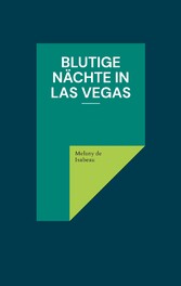 Blutige Nächte in Las Vegas