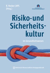 Risiko- und Sicherheitskultur im Gesundheitswesen