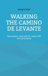 Walking the Camino de Levante