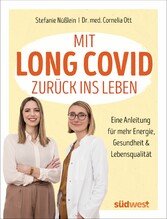 Mit Long Covid zurück ins Leben