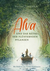 Alva und das Rätsel der flüsternden Pflanzen