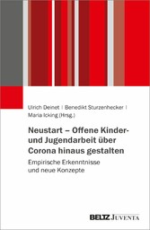 Neustart - Offene Kinder- und Jugendarbeit über Corona hinaus gestalten