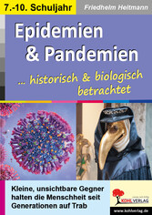 Epidemien und Pandemien ... biologisch und historisch betrachtet