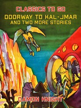 Doorway to Kal-Jmar and two more stories