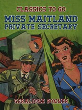 Miss Maitland, Private Secretary