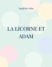 La Licorne et Adam