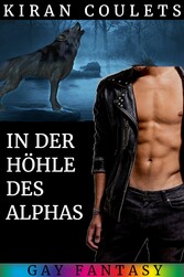 In der Höhle des Alphas