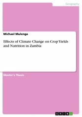 Effects of Climate Change on Crop Yields and Nutrition in Zambia