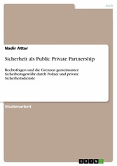 Sicherheit als Public Private Partnership