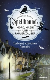 Spellbound - Tod eines aufrechten Vampirs