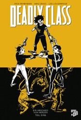 Deadly Class 11: Ein Abschied von Herzen - Teil 1