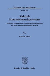 Südtirols Minderheitenschutzsystem.