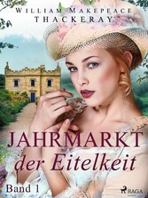 Jahrmarkt der Eitelkeit, Band 1