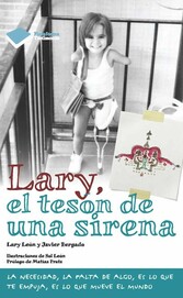 Lary, el tesón de una sirena