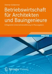 Betriebswirtschaft für Architekten und Bauingenieure