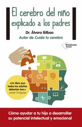 El cerebro del niño explicado a los padres