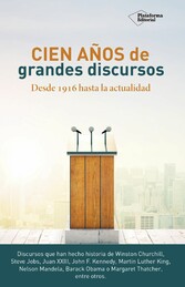 Cien años de grandes discursos