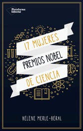 17 mujeres Premios Nobel de ciencia