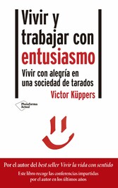 Vivir y trabajar con entusiasmo