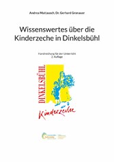 Wissenswertes über die Kinderzeche in Dinkelsbühl